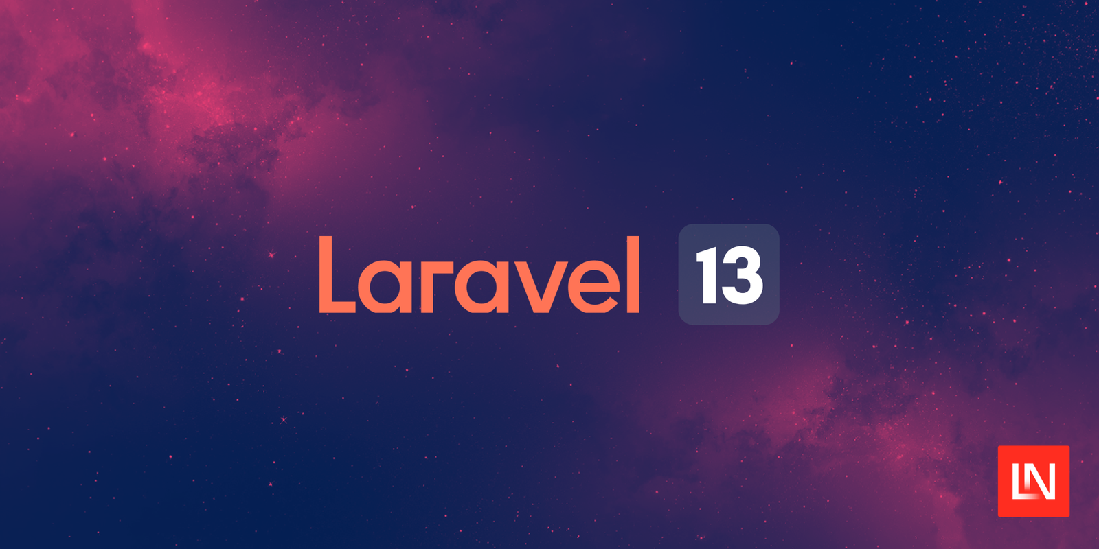 Laravel 13.38 Hadirkan Middleware PreventStaleDatabaseReads untuk Cegah Data Basi